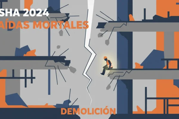 OSHA 2024: Caídas Mortales en Demolición