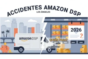 Accidentes Amazon DSP en Los Ángeles: ¿Quién Paga en 2026?